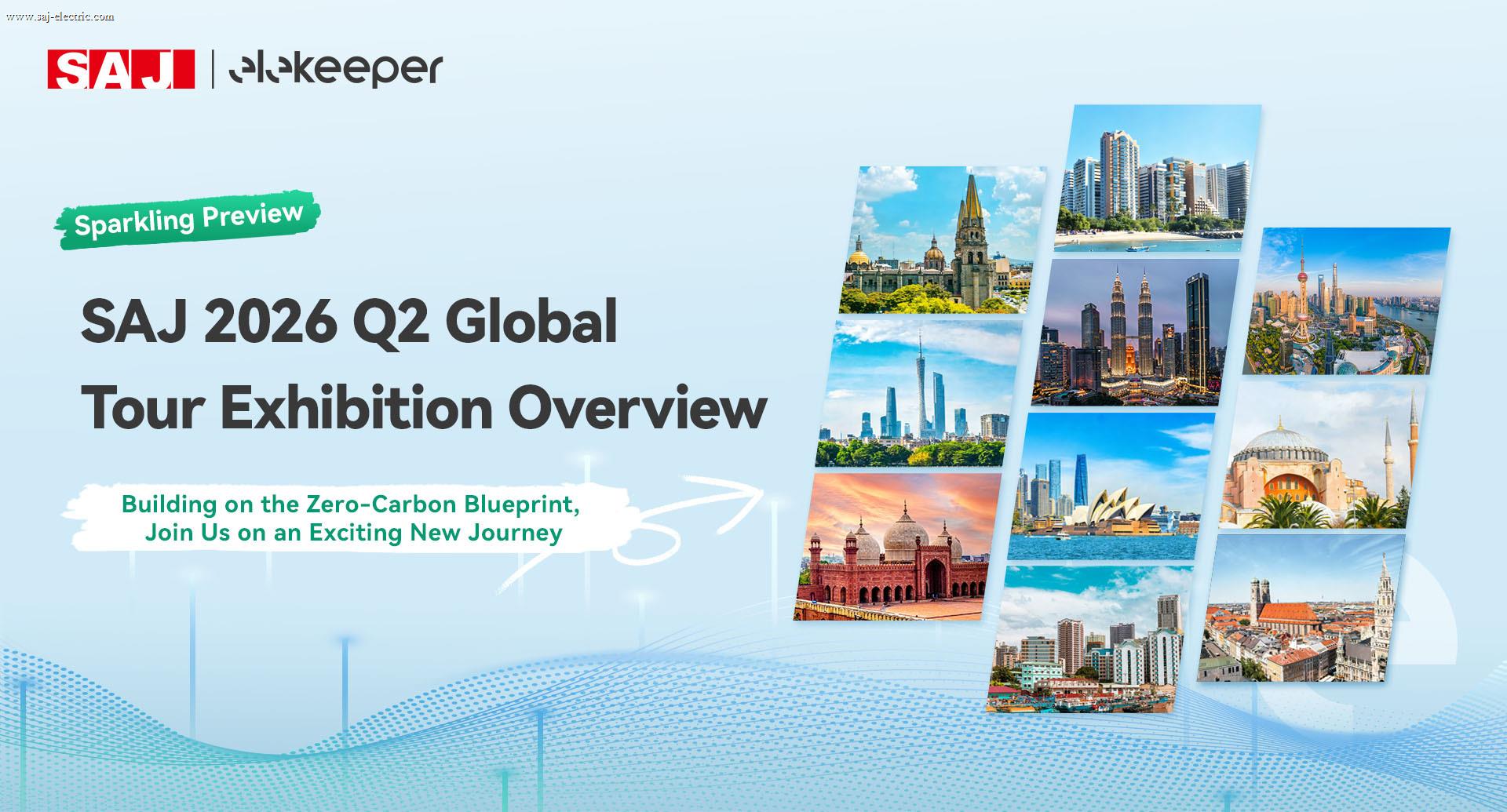 SAJ 2026 Q2 Global Tour Exhibition Overview